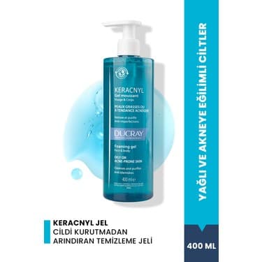 Ducray Keracnyl Gel Moussant Yağlı ve Akneli Ciltler için Yüz Temizleme Jeli 400 ml