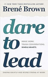Penguin Dare to Lead: Brave Work. Tough Conversations. Whole Hearts.