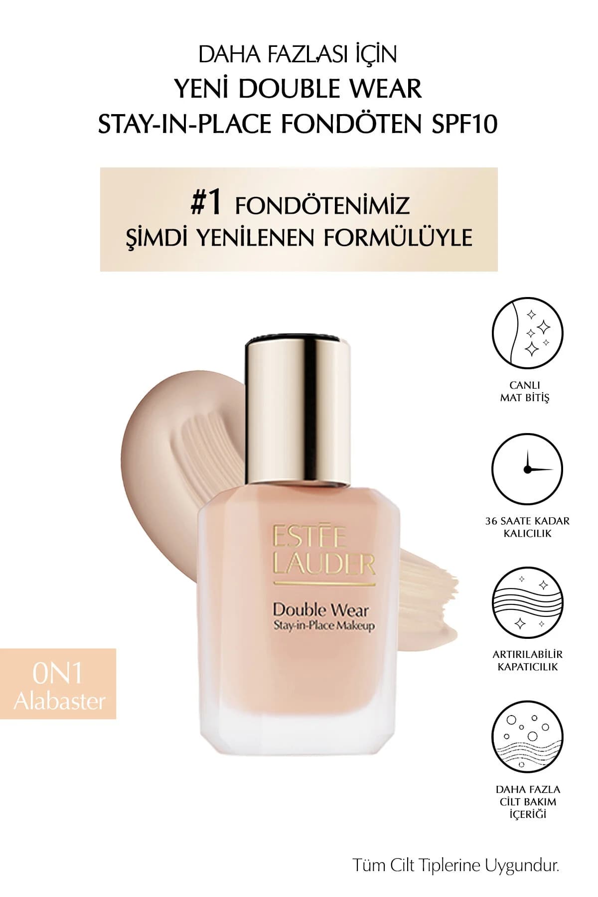 Estee Lauder Double Wear Stay-in-Place Fondöten SPF10 Canlı Mat Bitiş (0N1 ALABASTER) 30ml