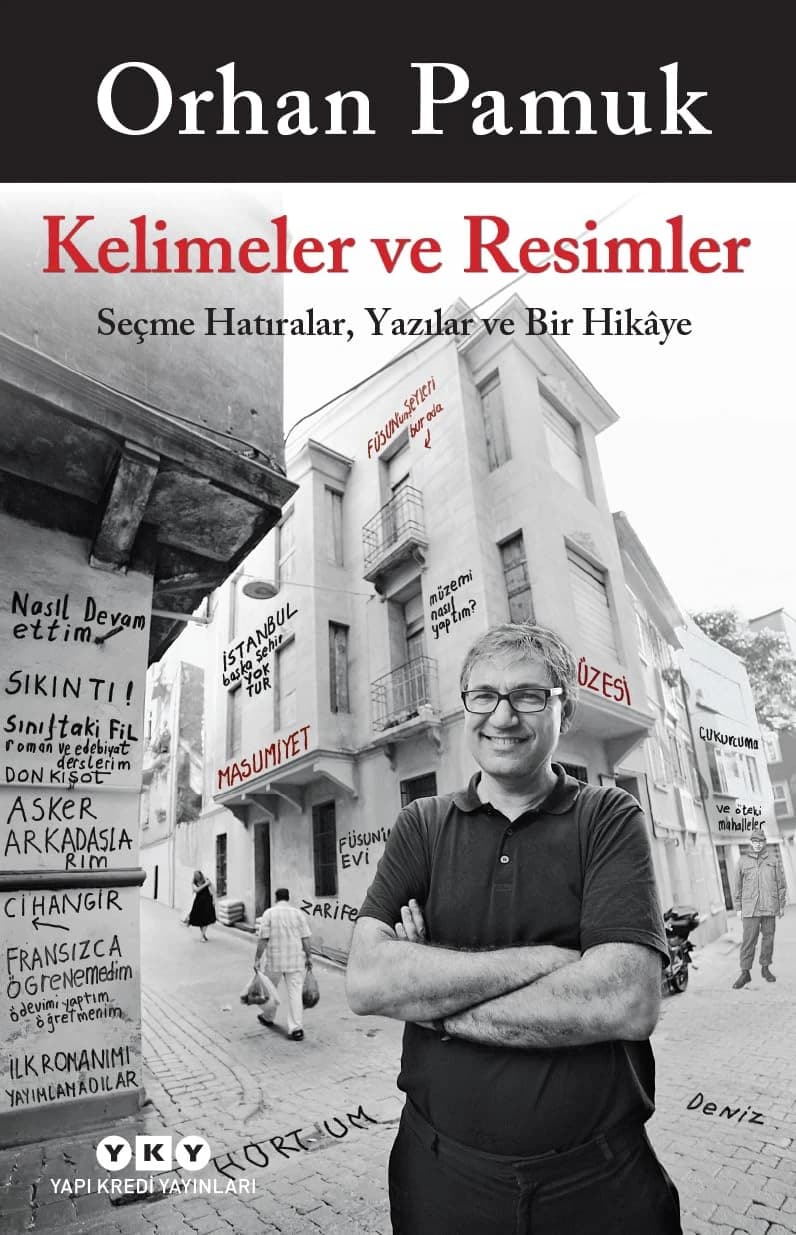 Kelimeler ve Resimler - Seçme Hatıralar, Yazılar ve Bir Hikâye